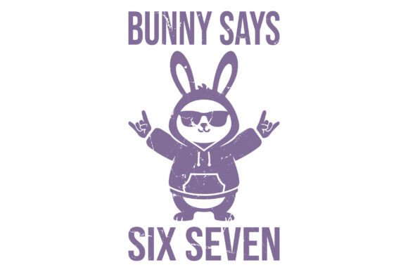 Bunny Says Six Seven SVG: A Designer's Review