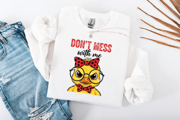 Don t Mess with Me SVG Funny Duckling Review