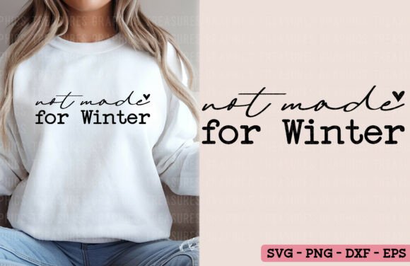 Not Made for Winter Funny Sarcastic SVG Review