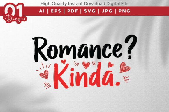 Romance Kinda Funny Valentine SVG Review
